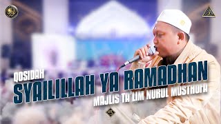 Qosidah Syailillah Ya Ramadhan - Nurul Musthofa | #LiveInNurulMusthofa, 09 Maret 2023