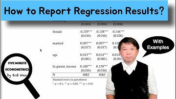 How to Report Regression Results? |【Five Minute Econometrics】Topic 46