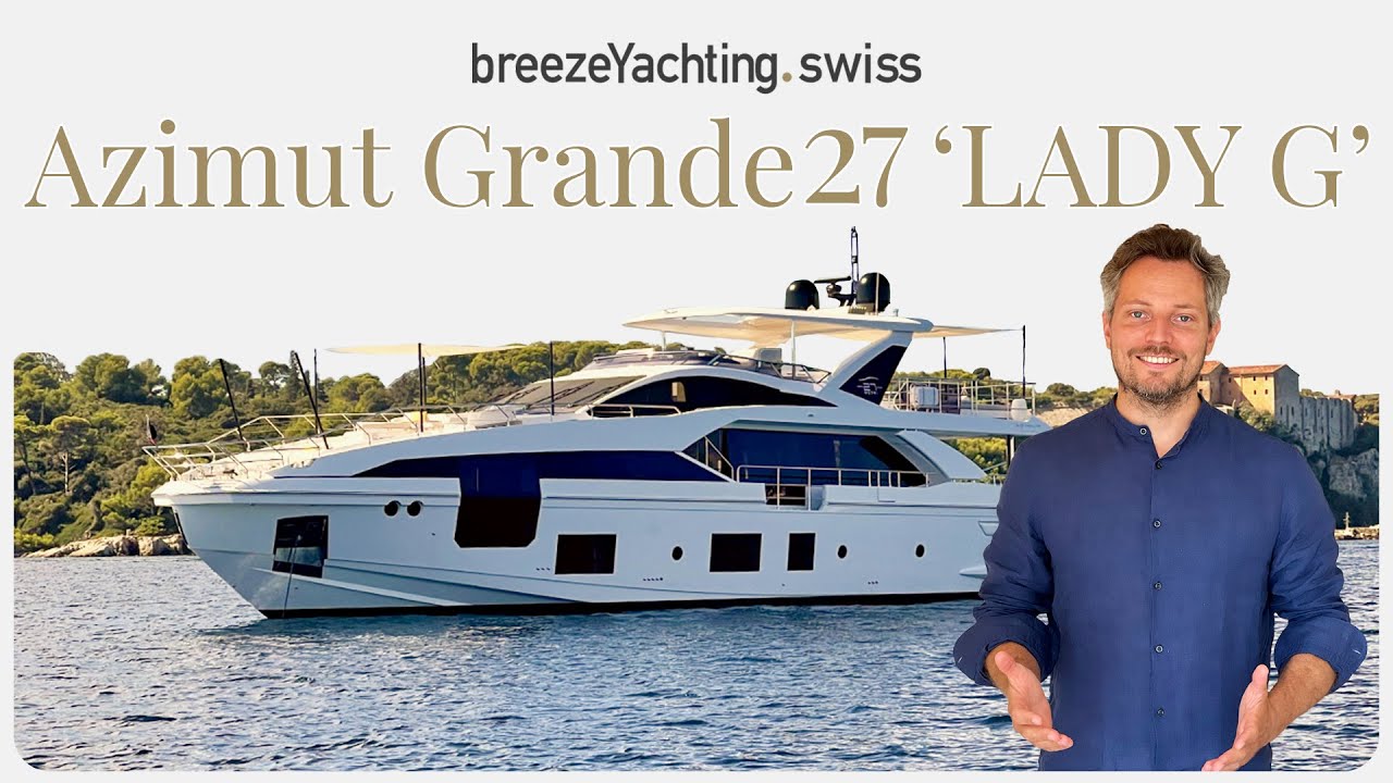 LADY G Yacht | 27m Azimut | SuperYacht Times