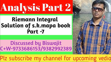 Problem of Riemann Integral part 7, solution of exercise of s.k.mapa