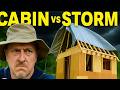 Storm Closing In as We Cover the Roof - The Cabin's First Test
