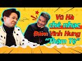 Dù Thân Thiết Nhưng Vũ Hà Vẫn Chê Nhạc Đàm Vĩnh Hưng Thậm Tệ |Đôi Bạn Thân Lầy Lội Nhất Showbiz Việt