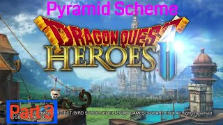 Dragon Quest Heroes  II gameplay part 3