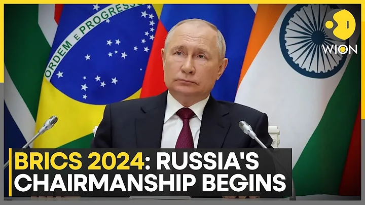 Russia takes over BRICS chairmanship, considering inclusion of about 30 other countries | WION - DayDayNews