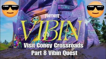Visit Coney Crossroads - Fortnite Part 8 Vibin