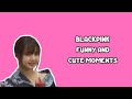 Blackpink funny and cuties moments 😂💀 | #Blackpink #Lisa #Jennie #Jisoo #rosé