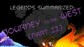 Legends Summarized: The Journey To The West (Part II)