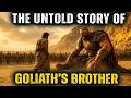 The Untold Story of Goliath’s Brother — The Giant Who Sought Vengeance