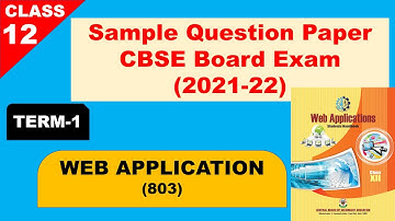 CLASS XII CBSE SAMPLE PAPER TERM-1 | Web Application 803