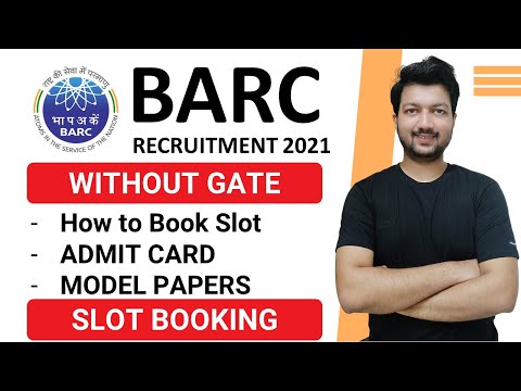 BARC Exam Slot Booking 2021 Started | BARC Recruitment 2021 | Admit Card