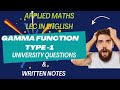 Gamma functions |Type 1 | university questions &amp; notes |Applied mathematics| TKG