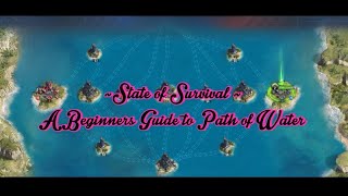 State of Survival | A Beginner’s Guide to Path of Water