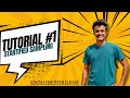 Part 06 - Tutorial 01 | Startified Sampling