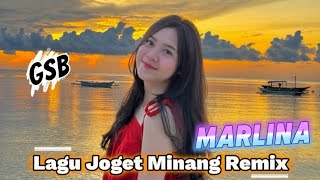 LAGU JOGET MINANG ASYIK REMIX - MARLINA 2025💃|| GHASBHOM SS