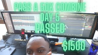 How to pass a 50K Combine w/ TOPSTEP Series Day 5 | WE PASSED #topsteptrader