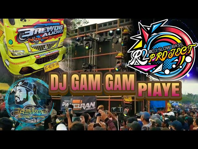 DJ GAM GAM PIAYE | BREWOG FEAT PANCURAN GROUP Remixer R2 PROJECT class=
