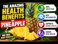 The Amazing Health Benefits of Pineapple 🍍 | Digestion, Skin, Heart & More
