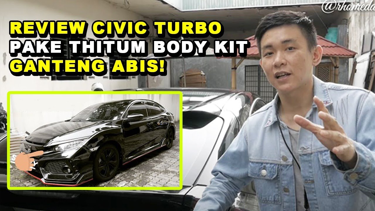 Modif CIVIC TURBO pake Body Kit THITUM type-R #kokorhomedal