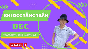 Chia Sẻ Về DGC