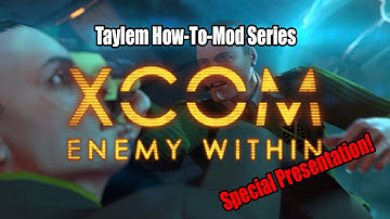 Taylem Plays - Modded XCOM w/Long War 1-Shot