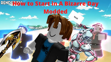 How to Get Started in A Bizarre Day Modded! (ABDM)