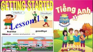 Tiếng anh lớp 1 bài getting started lesson 1/smart start 1 getting started lesson 1