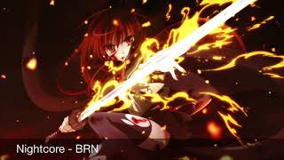 Nightcore - BRN