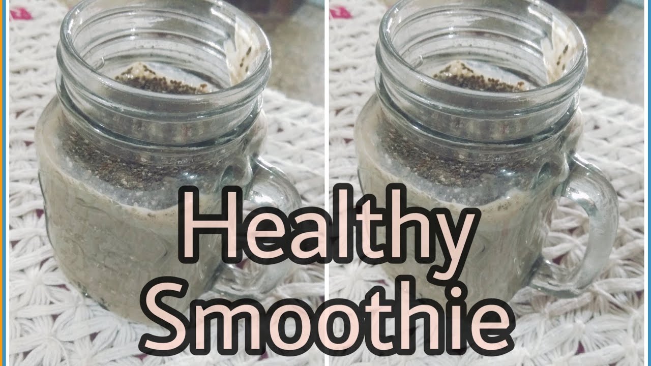 Healthy Smoothie For Weight Gain Weight Gain Recipe YouTube healthy-smoothie-for-weight-gain-weight-gain-recipe-youtube
