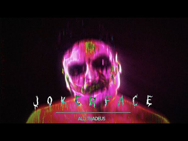Alo Thadeus - Joker Face (Official Video) - YouTube