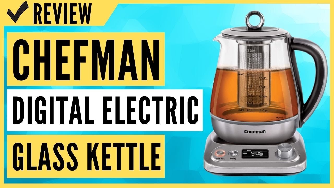 Chefman Digital Electric Glass Kettle, No.1 Kettle Manufacturer, Removable  Tea Infuser Included, 8 Presets & Programmable Temperature Control, Auto