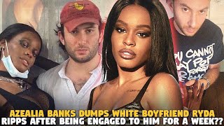 Azealia Banks Dumps White Boyfriend Ryda Ripps After Being Engaged to Him For a WEEK