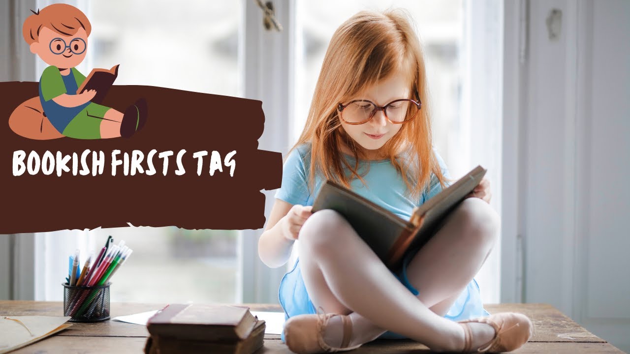 Bookish first tag - YouTube