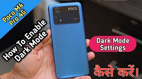 How To Enable Dark Mode in Poco M4 Pro 4G,Poco M4 Pro Darkmode On Keise Kare,Enable DarkMode in Poco