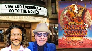 Ep. 6: Viva and Lordbuckly Go To The Movies: Blazing Saddles
