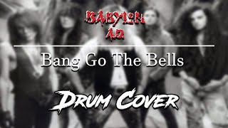 Babylon A.D. - Bang Go The Bells [DRUM COVER]