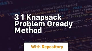 3 1 knapsack problem greedy method