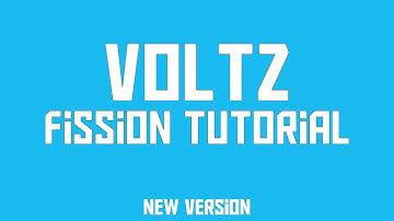 Voltz 2017| Fission Tutorial