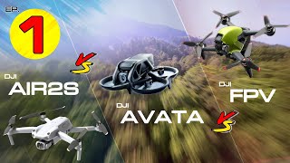 DJI AVATA / DJI FPV / DJI AIR2S [ ความแตกต่างการใช้งาน ] EP.1| รู้จักโดรนแต่ละประเภท | โดรนมือใหม่