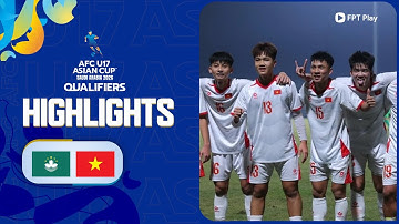 HIGHLIGHTS: U17 MACAO (TRUNG QUỐC) - U17 VIỆT NAM | KHÁC BIỆT ĐẲNG CẤP, HIỆP 1 ÁC MỘNG