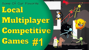 5 GREAT Local Multiplayer Competitive Games #1| #5G5M