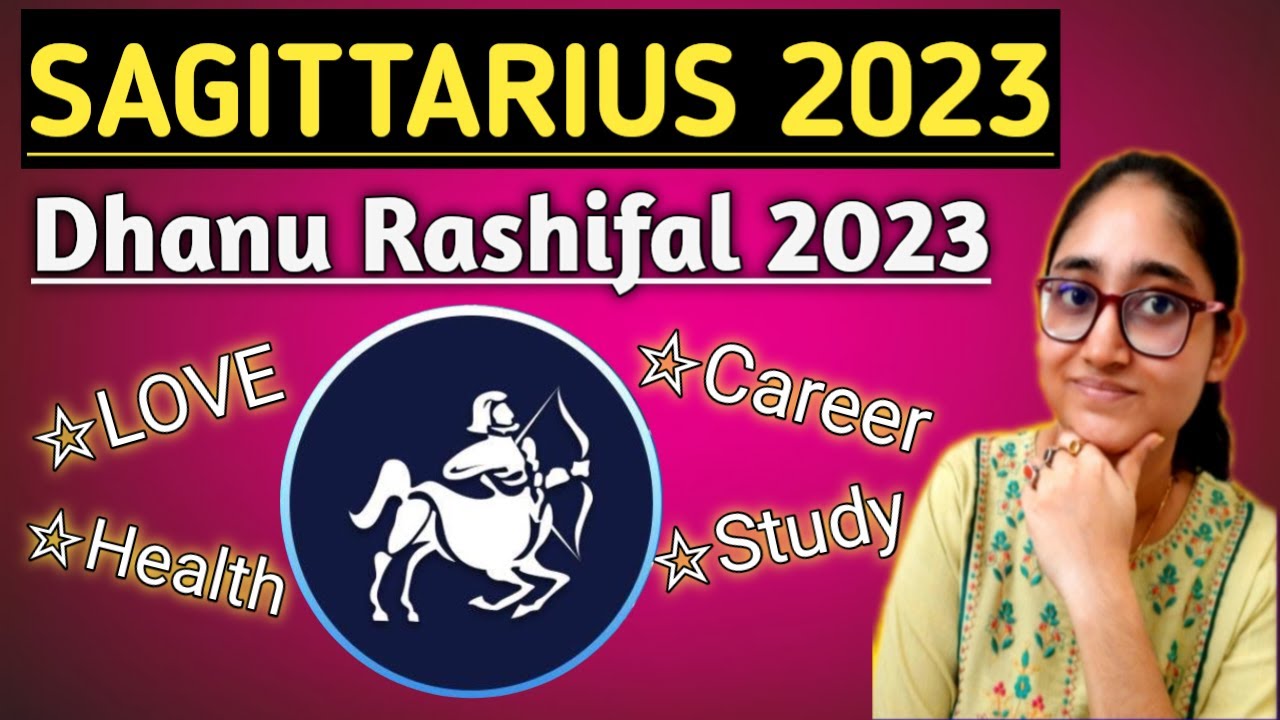 Sagittarius 2023 Horoscope PREDICTION (CAREER, LOVE, HEALTH, STUDY