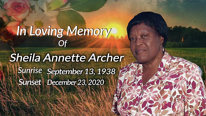 Celebrating The Life of Sheila Annette Archer