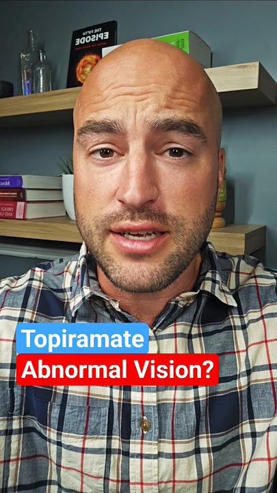 Does Topiramate Cause Abnormal Vision? #sideeffects #vision