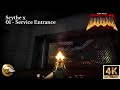 Brutal Doom - Scythe X - 01 - Service Entrance #Reshade