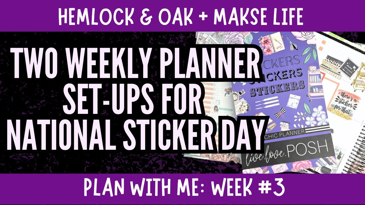 Decorating Two Weekly Planners for National Sticker Day [Plan With Me]