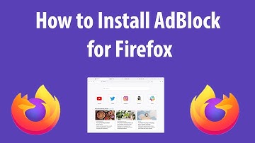 How to Install AdBlock for Firefox