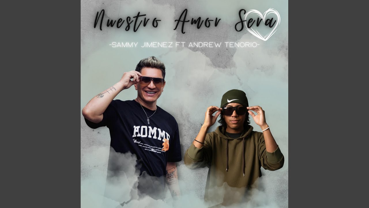 Nuestro Amor Sera (feat. Andrew Tenorio)