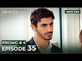 ARAFTA Urdu Episode 35 | PROMO 4 |Turkish Series in Urdu Dubbed