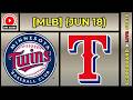 🔴 Minnesota Twins vs Texas Rangers | MLB Baseball June 18, 2026 Live SCOREBOARD EN VIVO