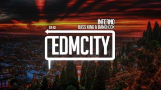 Bass King & Banghook - Inferno